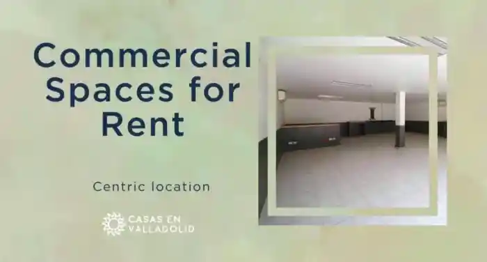 Commercial spaces in Valladolid - Rent