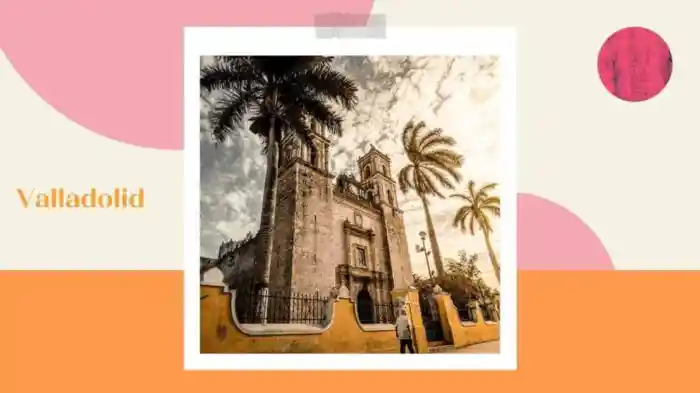 Valladolid Yucatan and its traditional neighbourhoods